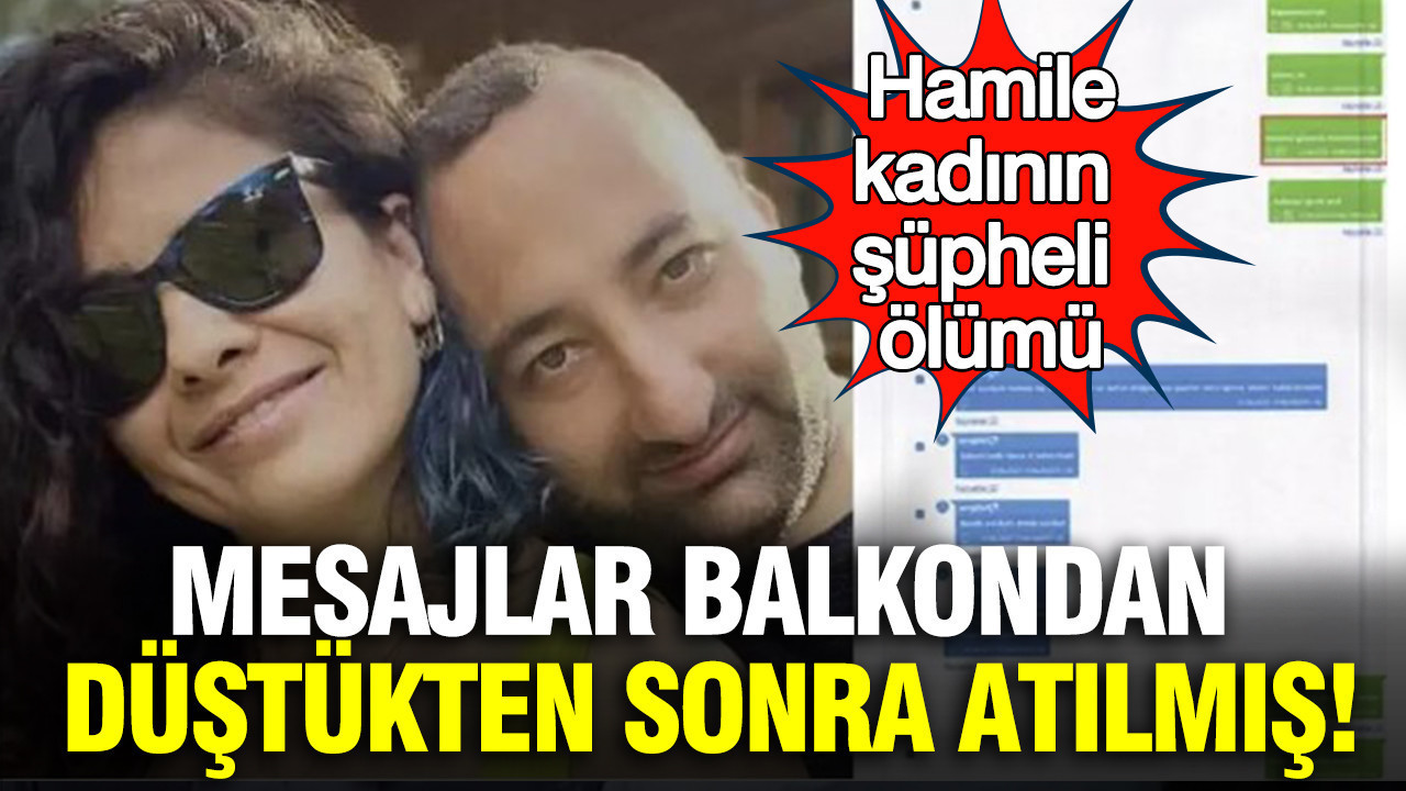 Hamile Kadının Şüpheli Ölümü: Mesajlar Düştükten Sonra Gönderilmiş