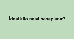 ideal-kilo-nasil-hesaplanir